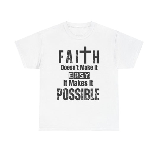Faith Possible White Tee