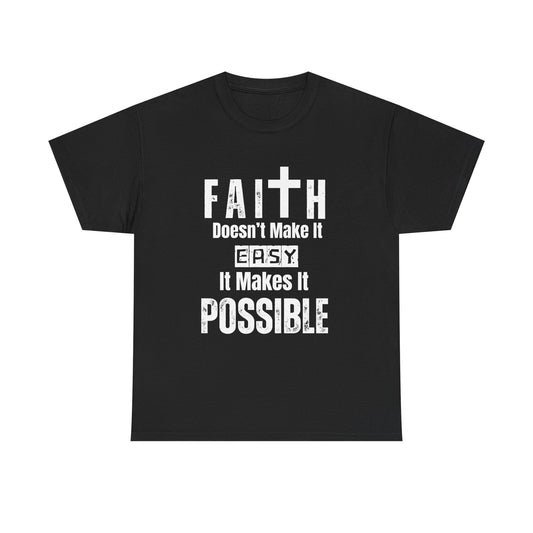 Faith Possible Black Tee